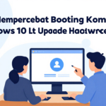 Aplikita Enterprise - Tips Mempercepat Booting Komputer Windows 10 Tanpa Upgrade Hardware