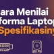 Cara Menilai Performa Laptop dari Spesifikasinya 9 Aplikita Enterprise - Cara Menilai Performa Laptop dari Spesifikasinya